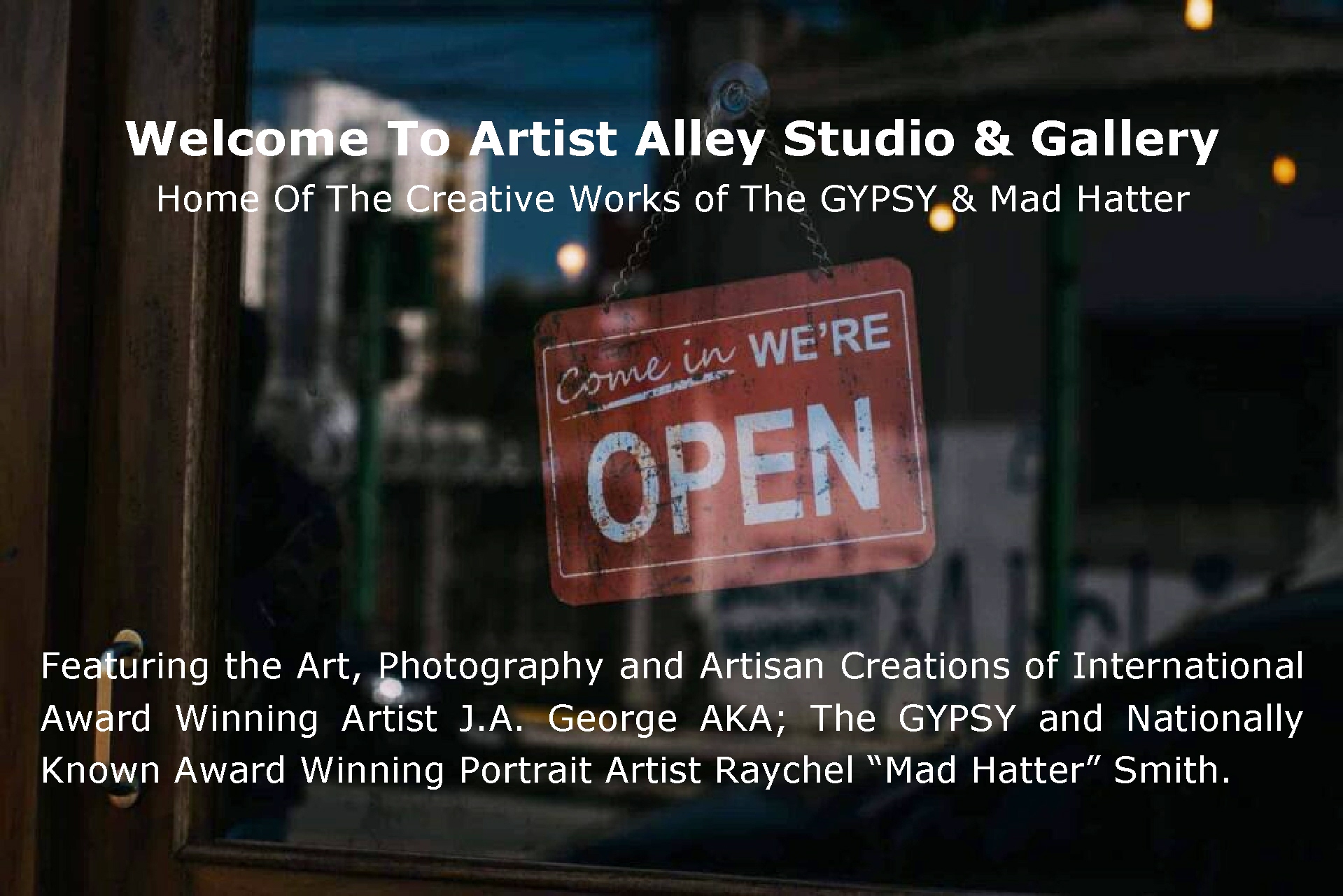 Open Sign For Entrance To Artist Alley Studio and Gallery