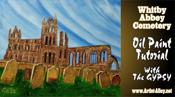 Whitby Abbey Cemetery Free Oil Painting Tutorial By The GYPSY